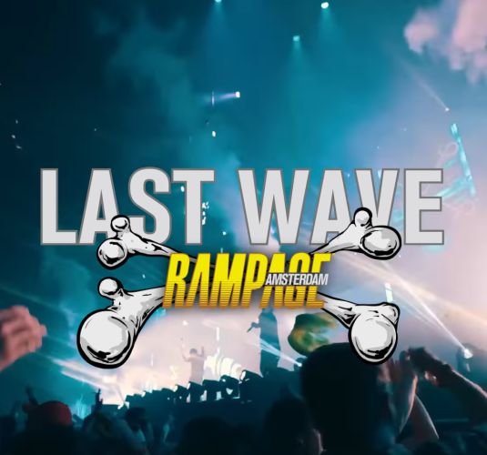 Last wave for Rampage Amsterdam Last wave for Rampage Amsterdam
